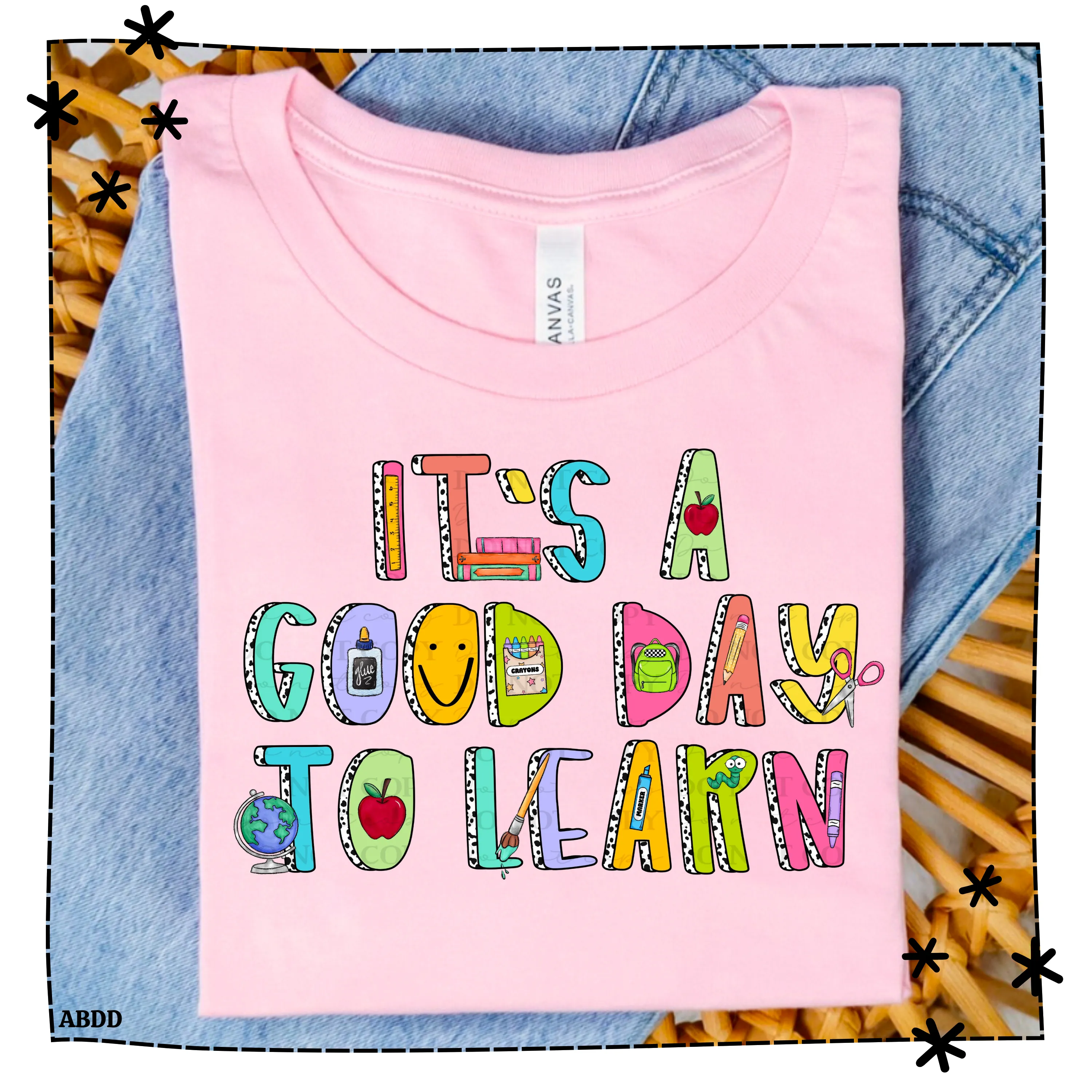 Its A Good Day To Learn shirt